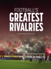Football's Greatest Rivalries - Book