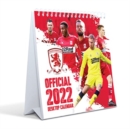 The Official Middlesbrough FC Desk Calendar 2022 - Book