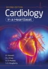 Cardiology in a Heartbeat, second edition - eBook