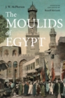 The Moulids of Egypt : Egyptian Saint's Day Festivals - eBook