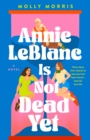 Annie LeBlanc Is Not Dead Yet - Book