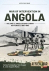 War of Intervention in Angola Volume 5 : Angolan and Cuban Air Forces, 1987-1992 - Book