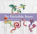 The Invisible Story - eBook