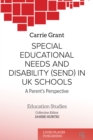 Special Educational Needs and Disability (SEND) in UK Schools : A Parent's Perspective - eBook