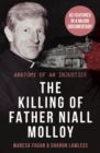 The Killing Of Father Niall Molloy : Anatomy of an Injustice - Book