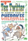 Tex Twitter meets the Cherokee - eBook