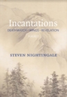 Incantations : Deathwatch - Wings - Revelation - Book