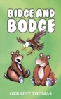 Bidge and Bodge - Book