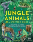 Jungle Animals : A Spotters Guide - Book