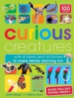 Curious Creatures : with stickers and activities to make family learning fun - Book