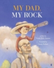 My Dad, My Rock - Book
