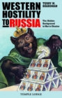 Western Hostility to Russia - eBook