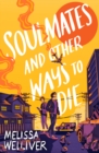 Soulmates and Other Ways to Die - Book