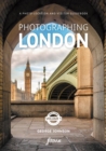 Photographing London - Central London : The Most Beautiful Places to Visit Volume 1 Central London 1 - Book