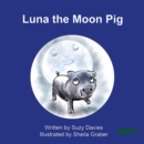 LUNA THE MOON PIG - Book
