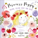 Princess Poppy : Please, please save the bees - Book