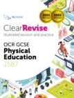 ClearRevise OCR GCSE Physical Education J587 - Book