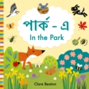 In the Park Bengali-English : Bilingual Edition - Book