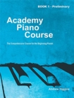 ACADEMY PIANO COURSE BOOK 1 - Book