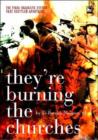 They're burning the churches - Book