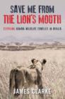 Save me from the Lion's Mouth - eBook