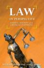 Law in Perspective : Ethics, Society and Critical Thinking - Book