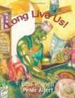Long Live Us! - Book