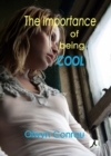 The Importance of Being Cool - Book
