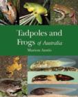 Tadpoles and Frogs of Australia - Book