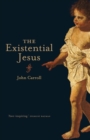 The Existential Jesus - eBook