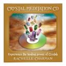 Crystal Meditations CD : Awaken to the Magic and healing energy of Crystals - Book