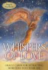Whispers of Love Oracle : Oracle Cards for Attracting More Love into Your Life - Book