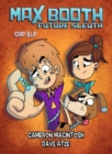 Max Booth Future Sleuth: Chip Blip : Max Booth Book 5 - eBook