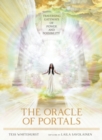 The Oracle of Portals : Traversing Gateways of Power and Possibility - Book