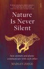 Nature Is Never Silent - eBook