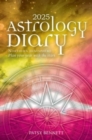 2025 Astrology Diary - Northern Hemisphere : A seasonal planner for the year with the stars - Book
