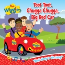 The Wiggles: Toot Toot, Chugga Chugga, Big Red Car Board Book - Book