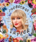 The Book of Taylor : 50 reasons Taylor Swift rules the world - Book