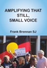 Amplifying that Still, Small Voice - Book