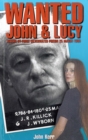 Wanted: John & Lucy : Rescue By Force Silverwater Prison 25 March 1999 - eBook