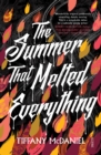 The Summer That Melted Everything - eBook