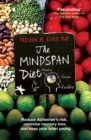 The Mindspan Diet : Reduce Alzheimer's Risk, Minimize Memory Loss, and Keep Your Brain Young - eBook