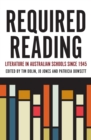 Required Reading : Literature in Australian Schools since 1945 - Book