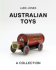 Australian Toys: A Collection - Book