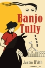 Banjo Tully - Book