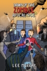 Dawn of the Zombie Apocalypse - eBook