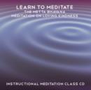 Learn to Meditate - The Metta Bhavana - eAudiobook