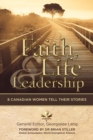 Faith, Life and Leadership : 8 Canadian Women Tell Their Stories - eBook