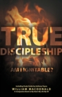 True Discipleship (with Study Guide) : Am I Ignitable? - Book