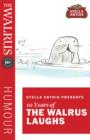 Stella Artois Presents Ten Years of The Walrus Laughs - eBook